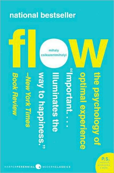 Flow : The Psychology of Optimal Experience - MIHALY CSIKSZENTMIHALYI