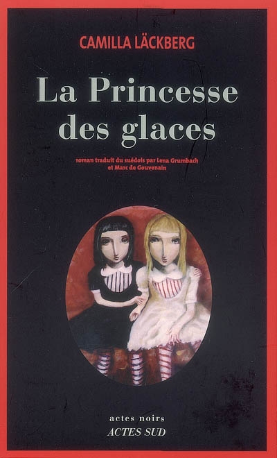 La Princesse des glaces - CAMILLA LACKBERG