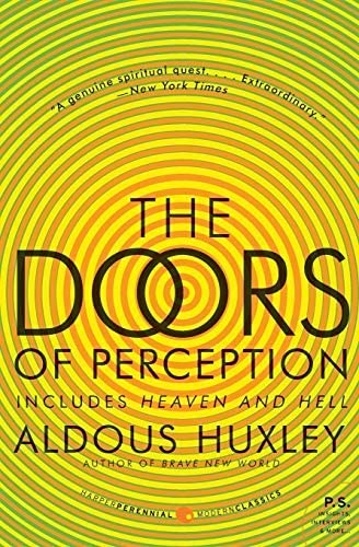 The Doors of perception - ALDOUS HUXLEY