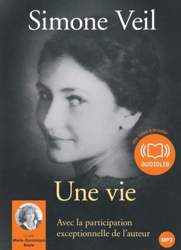 Une vie - VEIL SIMONE