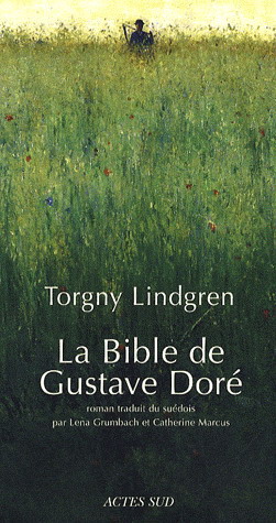 La Bible de Gustave Doré - TORGNY LINDGREN