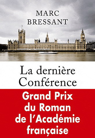 La Dernière conférence - MARC BRESSANT