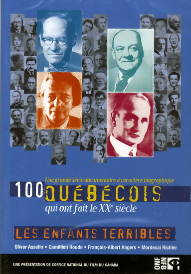 100 québecois: enfants terrible - 100 QUEBECOIS