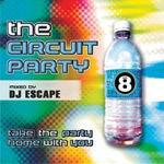 Circuit party V.8 - mixed by DJ Escape - COMPILATION