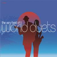 Very Best Of World Duets (2CD) - COMPILATION