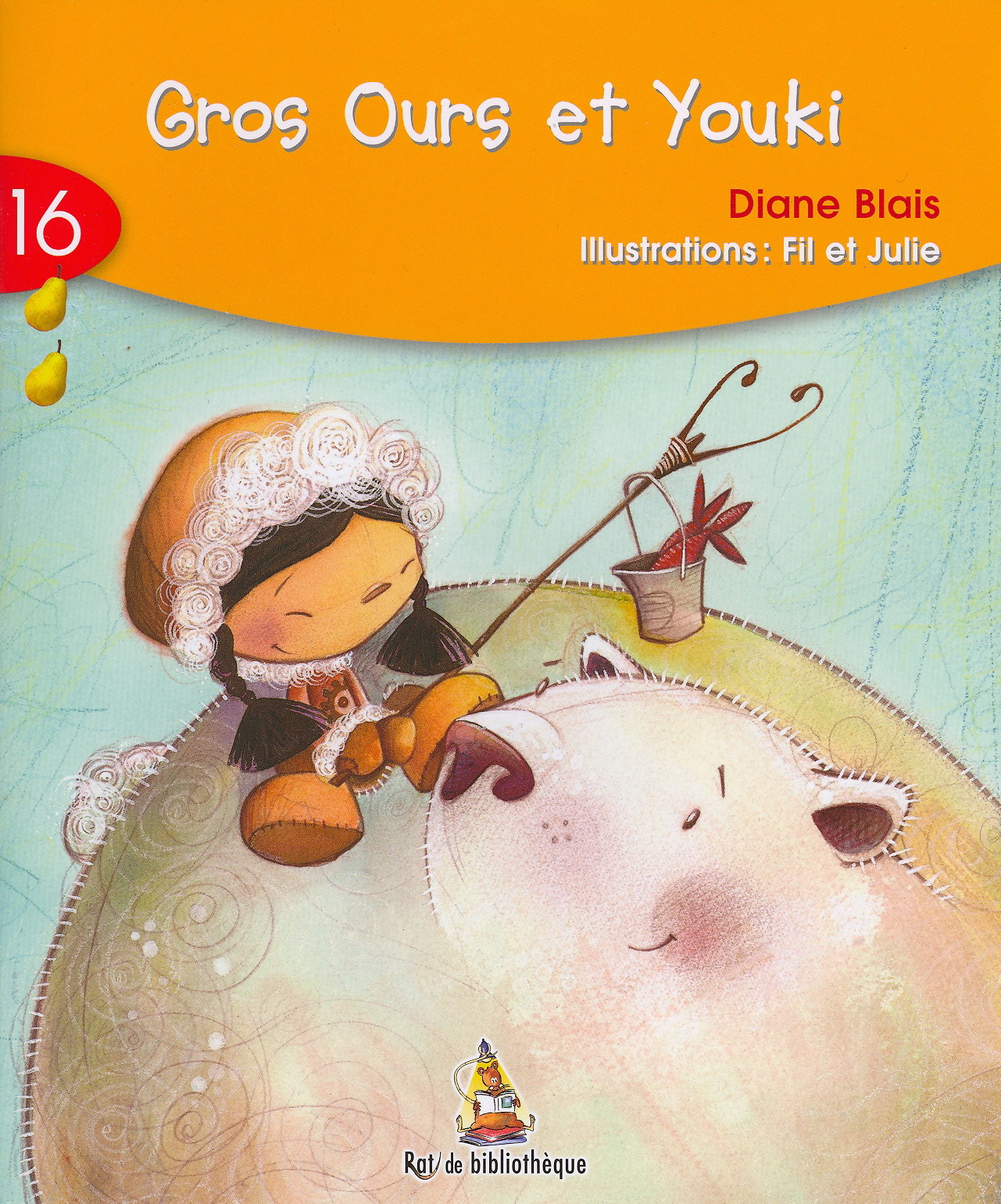 Gros Ours et Youki #16 - DIANE BLAIS & AL
