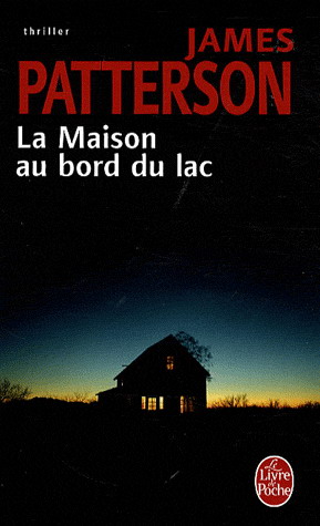 La Maison au bord du lac - JAMES PATTERSON