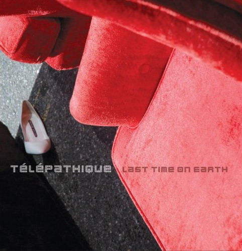 Last time on earth - TELEPATHIQUE