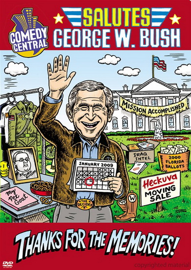 Comedy central salutes George W. Bush - COMEDY CENTRAL