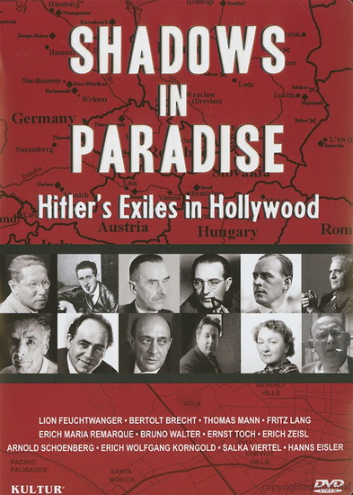 Shadows in paradise, Hitler's exiles in - 