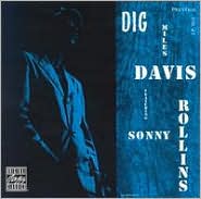 Dig featuring Sonny Rollins - DAVIS MILES