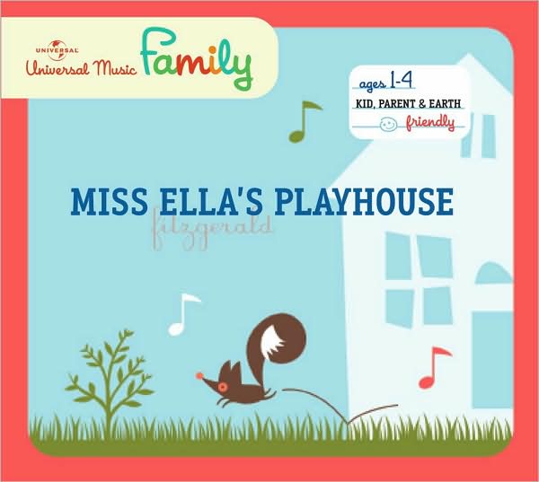 Miss Ella's playhouse - FITZGERALD ELLA