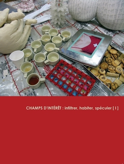 Champs d&#39;intérêt: infiltrer/habiter.. I - THOMAS GRONDIN & AL