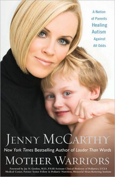 Mother warriors - JENNY MCCARTHY