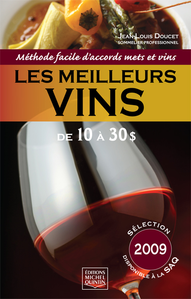 Les Meilleurs vins de 10 à 30$ - JEAN-LOUIS DOUCET