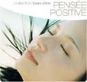 Pensée positive - COMPILATION