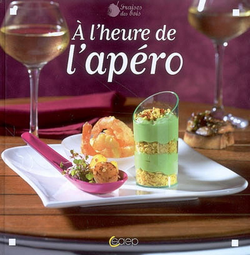 A l&#39;heure de l&#39;apéro - LAURENCE REUX