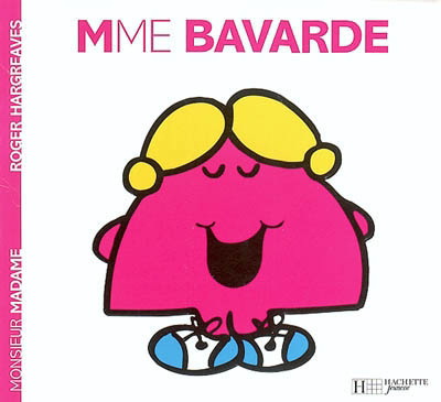 Mme Bavarde N. éd. - ROGER HARGREAVES