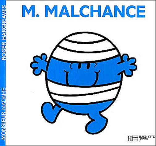 M. Malchance N. éd. - ROGER HARGREAVES