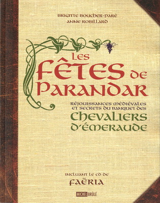 Les Fêtes de Parandar - ANNE ROBILLARD - BRIGITTE BOUCHER-PARE