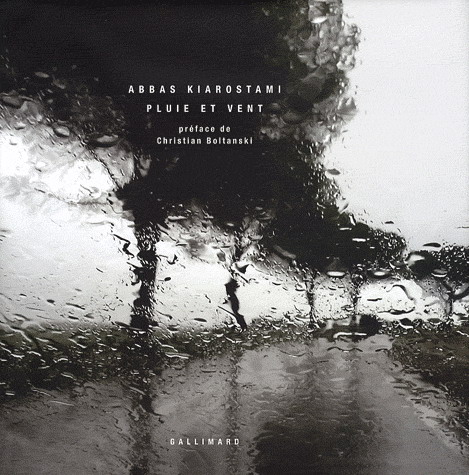 ABBAS KIAROSTAMI - Pluie et vent - Photographie - LIVRES - Renaud