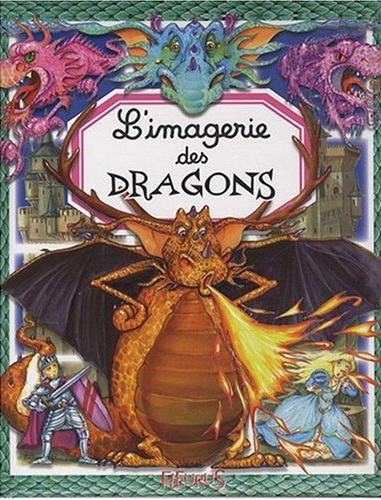 L&#39;Imagerie des dragons - COLLECTIF