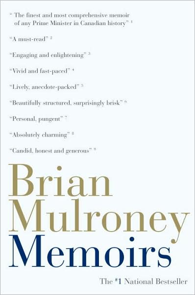 Memoirs 1939/1993 - BRIAN MULRONEY
