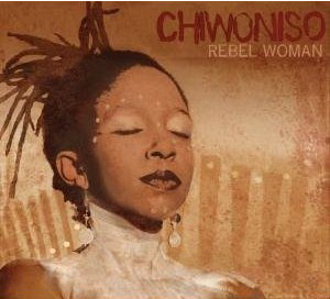 Rebel woman - CHIWONISO