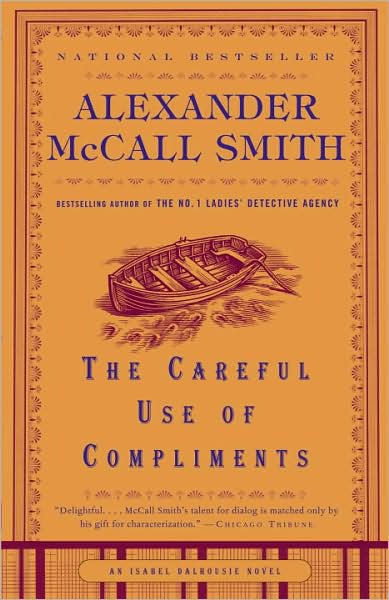 The Careful use of compliments #04 - ALEXANDER MCCALL SMITH