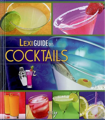 Lexiguide des cocktails - COLLECTIF