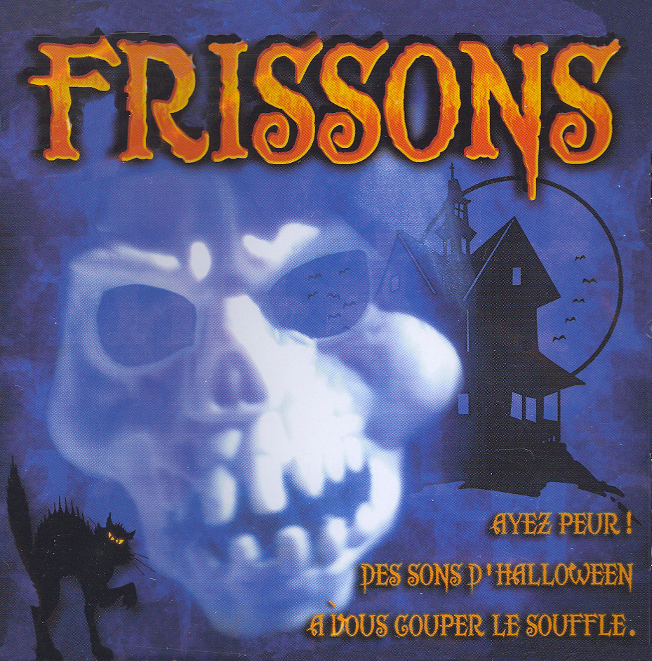 Frissons - COMPILATION