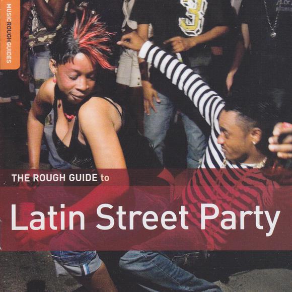 Rough Guide to latin street party - COMPILATION