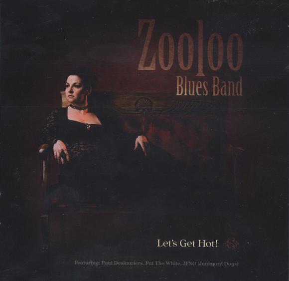 Let&#39;s get hot! - ZOOLOO BLUES BAND