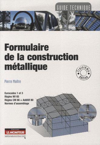 Formulaire de la construction métallique - PIERRE MAITRE