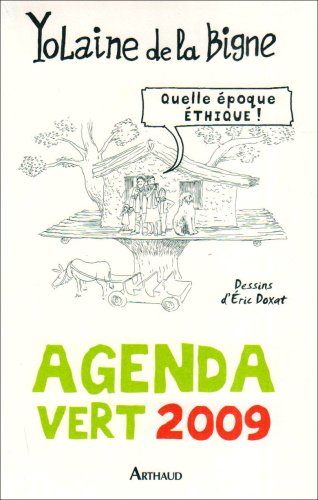 Agenda vert 2009 - YOLAINE DE LA BIGNE