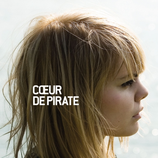 Coeur De Pirate - COEUR DE PIRATE