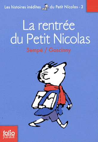 La Rentrée du Petit Nicolas - RENÉ GOSCINNY - SEMPÉ