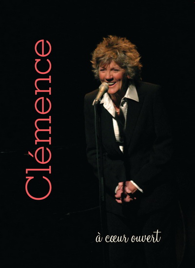 Clémence à coeur ouvert - DESROCHERS CLEMENCE