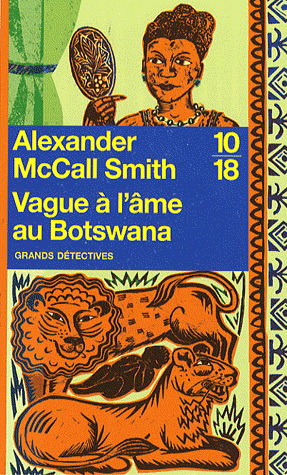 Vague à l'âme au Botswana N. éd. - ALEXANDER MCCALL SMITH
