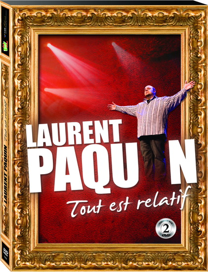 Laurent Paquin: Tout est relatif - PAQUIN LAURENT