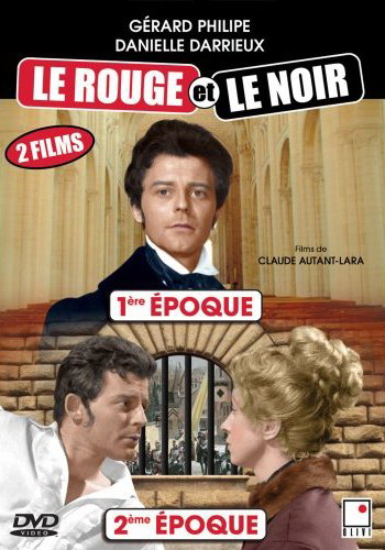Le Rouge et le noir : 1ere et 2e époque - AUTANT-LARA CLAUDE