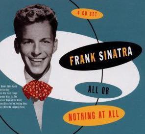 All Or Nothing At All (4CD) - SINATRA FRANK