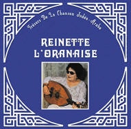 Trésors de la chanson judéo-arabe - L'ORANAISE REINETTE