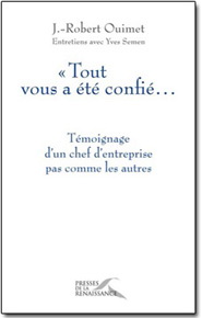 Tout vous a été confié... - J-ROBERT OUIMET