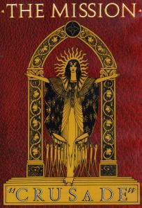 The Mission : Crusade - MISSION (THE)