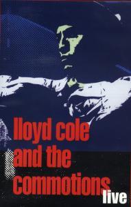 Lloyd Cole and the commotions: Live - COLE LLOYD