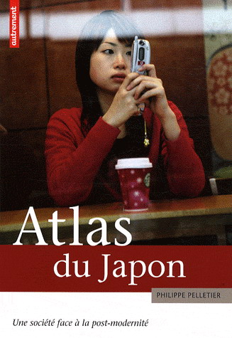 Atlas du Japon - PHILIPPE PELLETIER