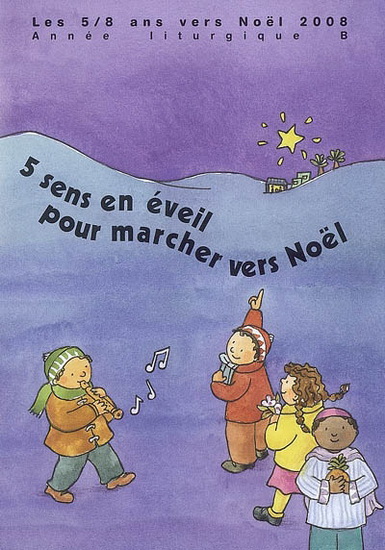 5 sens en éveil pour marcher vers Noël - ANNE GRAVIER
