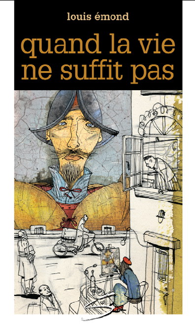 Quand la vie ne suffit pas #38 Éd. orig. - LOUIS EMOND
