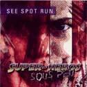 Super-héros sous peu - SEE SPOT RUN